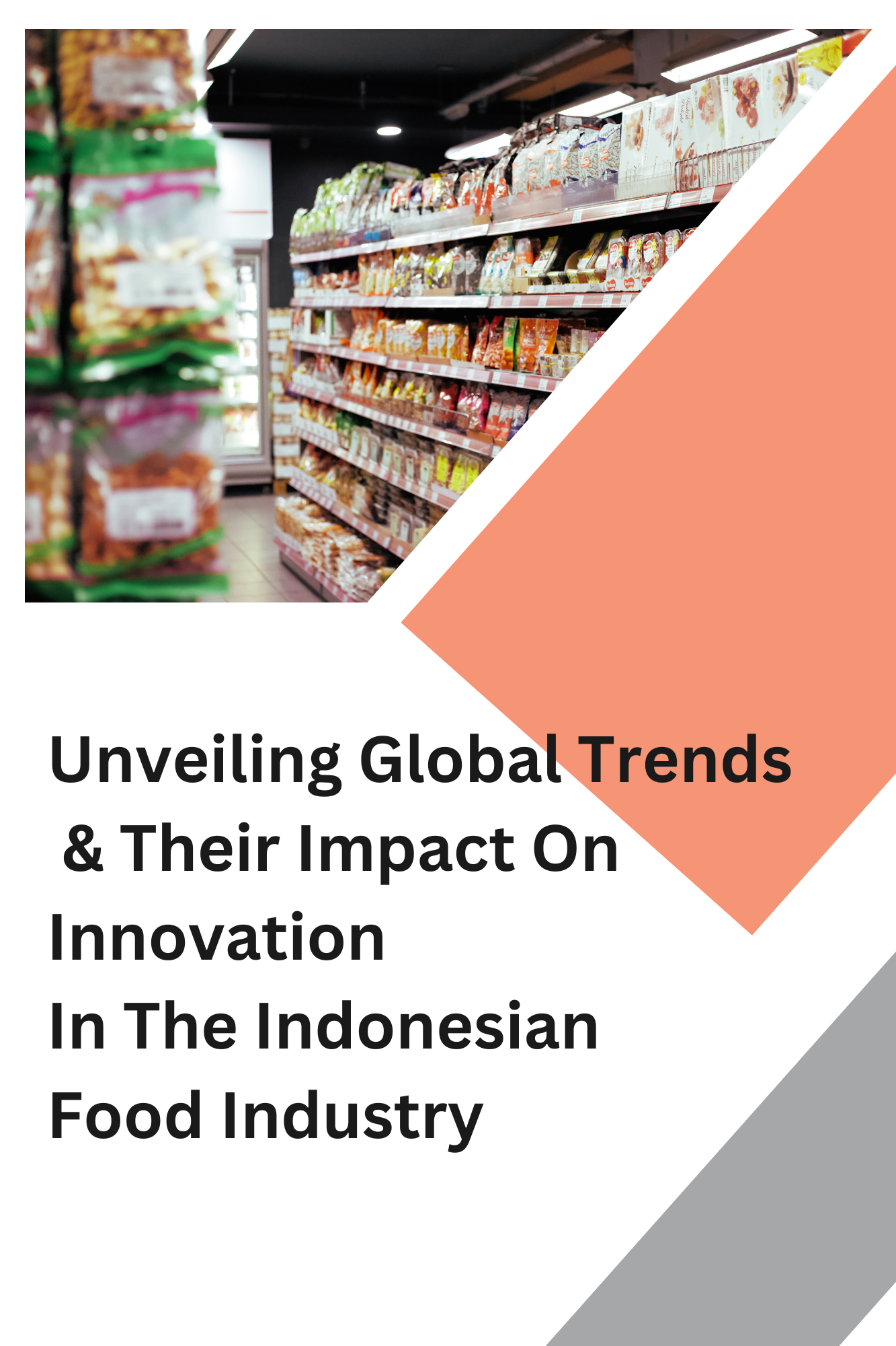 Global Trends & Their Impact on the Indonesian Food Industry